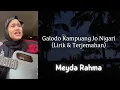 Download Lagu Meyda Rahma - Galodo Kampuang Jo Nigari (Lirik \u0026 Terjemahan)