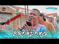 Lagu BRONDONG ( SKA VERSION ) - VOC : FAHMI ZEIN | PUTRA PA'I MUDA | SHOW SAMAKROMBENG 