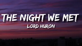 lord huron the night we met lyrics 
