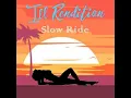 Slow Ride