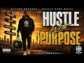 Hustle With Purpose   StanTheManSA