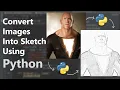 Convert Images To Pencil Sketch using Python - Let s Code