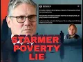 Starmer's STAGGERING Poverty Lie.