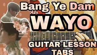 Download BANG YE DAM - WAYO//complete guitar tutorial(fingerpicking+tabs+licks) MP3