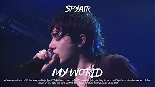 Download My World - SPYAIR LIVE 2012 [ENG/JAP/ROM] MP3