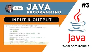 JAVA PROGRAMMING TAGALOG Basic Input and Output Sir Jayson