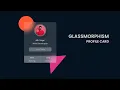 Glassmorphism Profile Card UI Design Using HTML CSS CSS Glass Morphism Tutorial