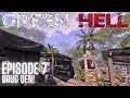 Green Hell - Episode 7