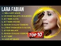 Download Lagu The best of  Lara Fabian full album 2024 ~ Top Artists To Listen 2024