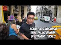 JANGAN TERLALU RAMAH !! JENIS SCAM TURIS YANG PALING BANYAK DI ISTANBUL, TURKEY !!