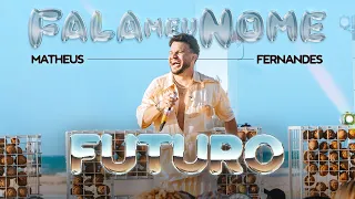 Matheus Fernandes - Futuro