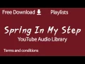 Download Lagu Spring In My Step | YouTube Audio Library