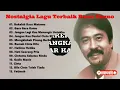 Full Album Lawas Rano Karno Bukalah Kacamatamu || Lagu Nostalgia || Lagu Kenangan || Lagu Lawas