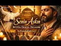 Senin Aşkın Bütün Derde Devadır  | Ya Rasulullah (sav)