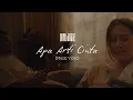 Lagu Danil Josse - Apa Arti Cinta [Official Music Video]