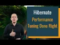 Lagu Hibernate Performance Tuning Done Right