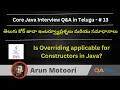 Is Overriding applicable for Constructors in Java Core Java Interview Q A in Telugu