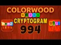COLORWOOD WORDS CRYPTOGRAM level 994