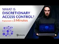 What Is Discretionary Access Control Explained In 5 Minutes Eduonix