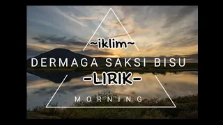 Download DERMAGA SAKSI BISU-IKLIM#LIRIK LAGU MALAYSIA MP3