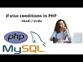If Else Conditions in PHP PHP MySQLi Tutorial For Beginners