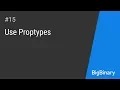 Use PropTypes Learn ReactJS in steps Episode 15