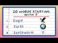 Words Starting with E 20 Words Starting with E E Starting Words Words Beginning with e