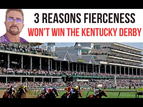 Download MP3 3 Reasons Fierceness Won't Win the 2024 Kentucky Derby