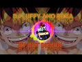 Download Lagu DJ LUFFY AHO BAKA REMIX VIRAL FYP TIKTOK JEDAG-JEDUG ‼️ TERBARU 2021[DJBARBAR]