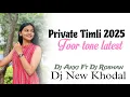Download Lagu NON - STOP PRIVET TIMLI 2025// NEW TRENDING TUR TONE 2025 // DJ AKKI FT DJ ROSHAN // DJ NEW KHODAL