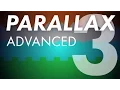 Parallax Part 3 Advanced Parallax