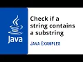Java Program to Check if a string contains a substring Java Programming Examples