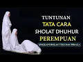 Download Lagu TATA CARA SHOLAT DUHUR-LENGKAP DENGAN TEKS DAN PERAGA