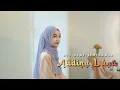 Download Lagu ADDINU LANA WAL HAQQU LAN - AYU DEWI ELMIGHWAR (COVER MUSIC VIDEO)