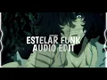 ESTELAR FUNK - KVRXD & OHMAN.PH (Slowed) || TikTok Version || Edit Audio