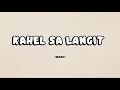 Download Lagu KAHEL SA LANGIT by MAKI 