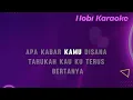 Apa kabar - Ifan Seventeen versi Karaoke Hd full lirik 
