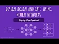 Is this real Design a logical AND gate using Neural Networks