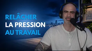 15 minutes pour relâcher la pression au travail  Méditation