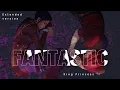 Fantastic - King Princess (Extended Version) | Arcane: League of Legends | CaitVi