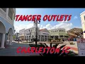 TANGER OUTLETS CHARLESTON SC