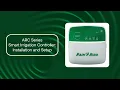 Rain Bird ARC Series App-Based Residential Irrigation Controller Installation and Setup