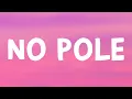 Download Lagu Don Toliver - No Pole (Lyrics)