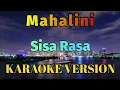 Download Lagu Mahalini - Sisa Rasa Karaoke