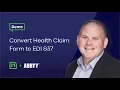 ABBYY Vantage - Convert a Health Claim Form to an EDI 837 Format