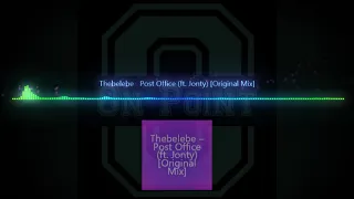 thebelebe post office ft jonty original mix