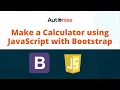 Make a Calculator using JavaScript with Bootstrap