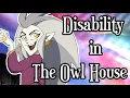 Disability in The Owl House
