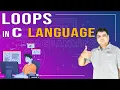 Loops in C Part 1 C Language Tutorial Part - 16