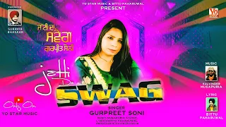 JATTI DA SWAG || SINGER GURPREET SONY || PUNJABI LATEST SONG 2022 || YO STAR MUSIC